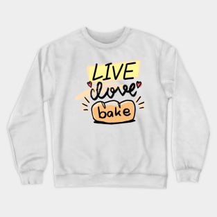 bread baker lover Crewneck Sweatshirt